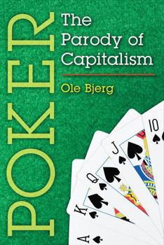 Hardcover Poker: The Parody of Capitalism Book