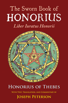 Hardcover The Sworn Book of Honorius: Liber Iuratus Honorii Book