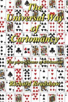 Paperback The Universal Way Of Cartomancy: The para-science of divination with Playing Cards Book