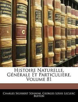 Paperback Histoire Naturelle, G?n?rale Et Particuli?re, Volume 81 [French] Book
