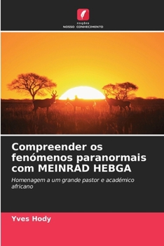 Paperback Compreender os fenómenos paranormais com MEINRAD HEBGA [Portuguese] Book