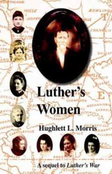 Paperback Luther's Women: A Sequel to Luther's War Book