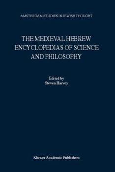 Paperback The Medieval Hebrew Encyclopedias of Science and Philosophy: Proceedings of the Bar-Ilan University Conference Book