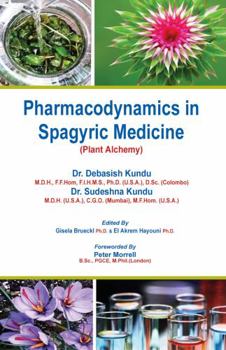 Hardcover Pharmacodynamics in Spagyric Medicine (Plant Alchemy) (Demy 8 vol.) Book