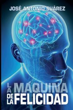 Paperback La maquina de la felicidad [Spanish] Book