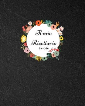 Paperback Il mio Ricettario [Italian] Book