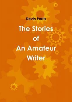 Paperback The Stories of An Amateur Writer Book