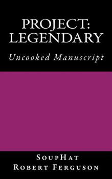 Paperback Project: Legendary: Uncooked Manuscript Book