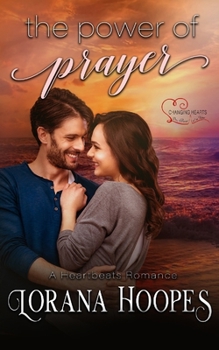 Power of Prayer: A Heartbeats Romance - Book #2 of the Heartbeats