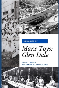Paperback Memories of Marx Toys: Glen Dale Book
