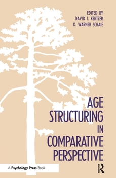 Hardcover Age Structuring in Comparative Perspective Book