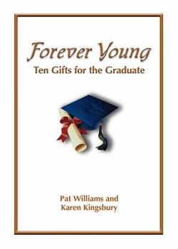 Hardcover Forever Young: Ten Gifts of Faith for the Graduate Book