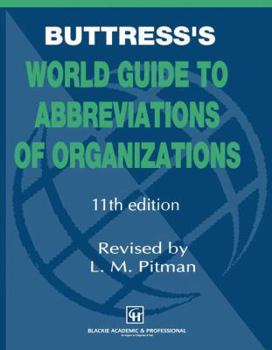 Paperback Buttress's World Guide to Abbreviations of Organizations Book