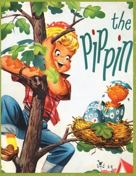 The Pippin: A Vintage Coloring Book from Artimorean Studios (Artimorean Vintage Coloring Books) (Volume 1)