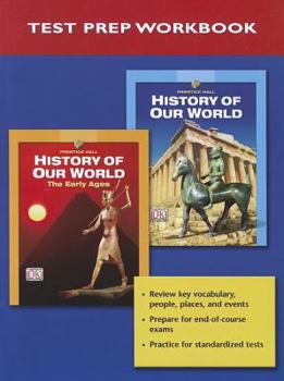 Paperback Prentice Hall History of Our World National Test Prep Booklet 2005c Book
