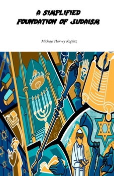 Paperback A Simplified Foundation of Judaism Book