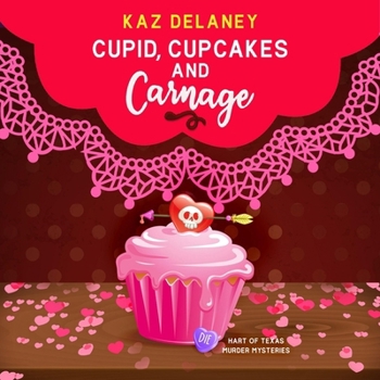 Audio CD Cupid, Cupcakes and Carnage Book