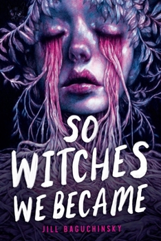 Hardcover So Witches We Became Book