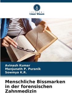 Paperback Menschliche Bissmarken in der forensischen Zahnmedizin [German] Book