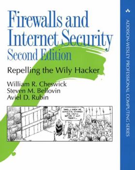 Paperback Firewalls and Internet Security: Repelling the Wily Hacker Book