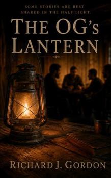 The OG's Lantern: The Unwritten Rules of Love, Family, and Belonging