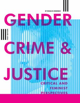 Hardcover Gender, Crime, and Justice Book