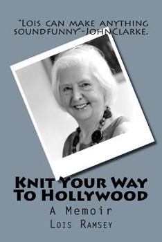 Paperback Knit Your Way To Hollywood Book