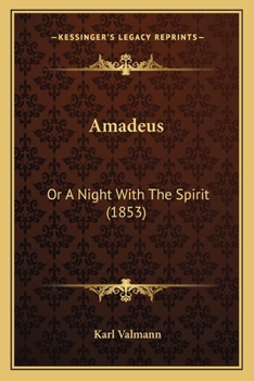 Paperback Amadeus: Or A Night With The Spirit (1853) Book
