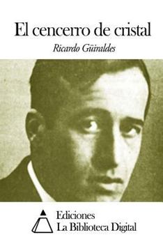 Paperback El cencerro de cristal [Spanish] Book