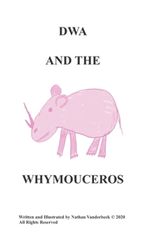 Paperback Dwa and the Whymouceros Book
