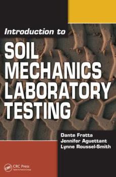 Paperback Introduction to Soil Mechanics Laboratory Testing Book