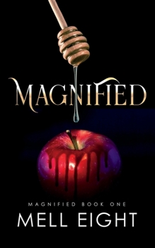 Magnified - Book #1 of the Magnified