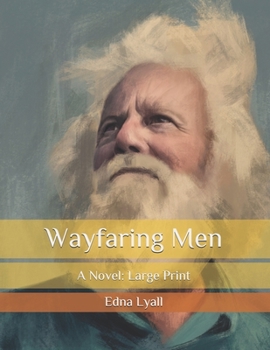 Paperback Wayfaring Men: A Novel: Large Print Book