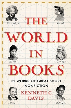 Hardcover The World in Books: 52 Works of Great Short Nonfiction Book