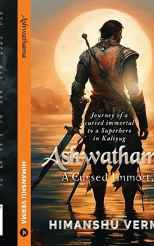 Paperback Ashwathama: A Cursed Immortal Book