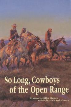 Paperback So Long, Cowboys of the Open Range Book