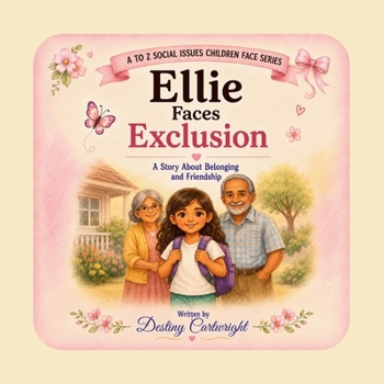 Paperback Ellie Faces Exclusion: A Story About Belonging and Friendship. Book