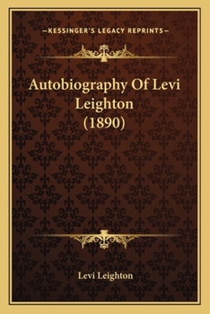 Paperback Autobiography Of Levi Leighton (1890) Book