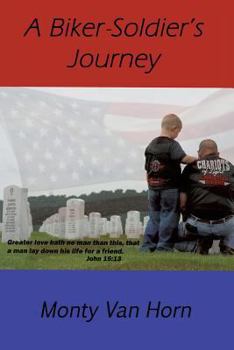 Paperback A Biker-Soldier's Journey Book