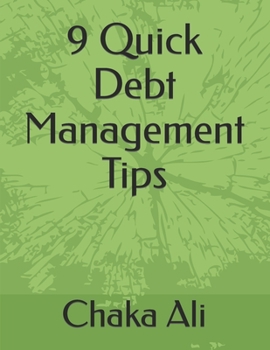 Paperback 9 Quick Debt Management Tips Book