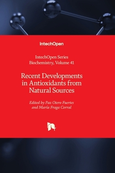 Hardcover Recent Developments in Antioxidants from Natural Sources Book