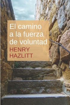 Paperback El camino a la fuerza de voluntad [Spanish] Book