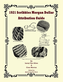 Paperback 1921 Scribbles Morgan Dollar Attribution Guide Book