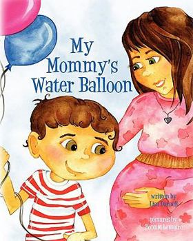 Paperback My Mommy's Water Balloon Book