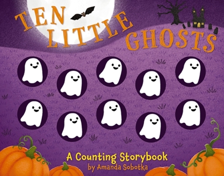 Board book Ten Little Ghosts: A Counting Storybook Book