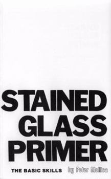 Paperback Stained Glass Primer: The Basic Skills Book