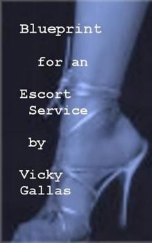 Paperback Blueprint for an Escort Service Book
