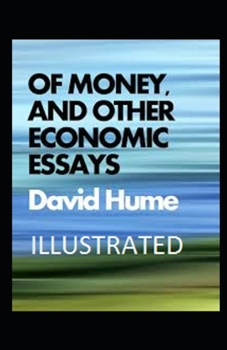 Paperback Of Money, and Other Economic Essays Illustrated Book