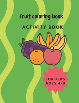 Paperback Fruit Coloring Book: activity book