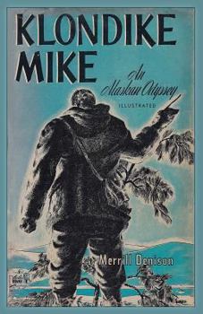 Paperback Klondike Mike: An Alaskan Odyssey Book